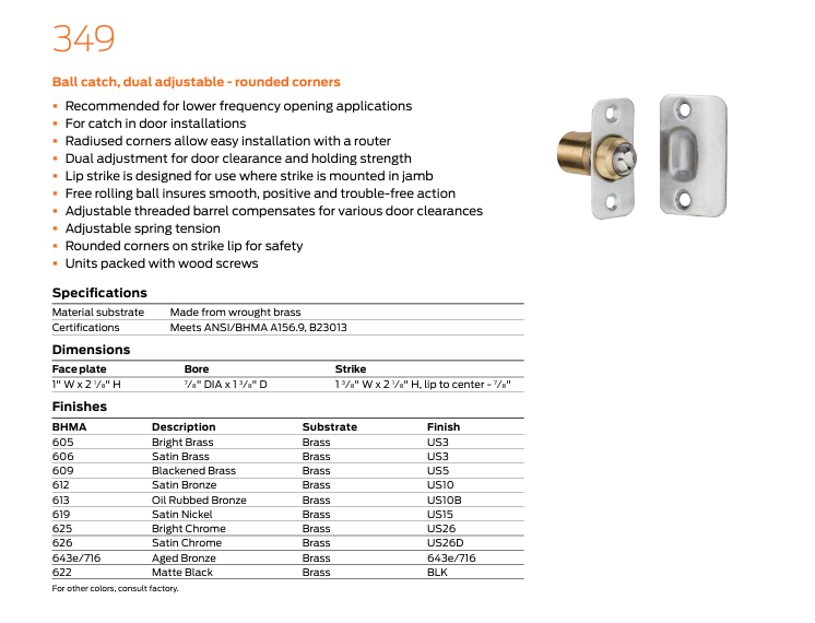 Ives - 349 Dual Adjustable Ball Catch - Rounded Corners